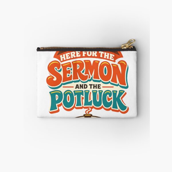 Item preview, Here for the Sermon and the Potluck Church Humor designed and sold by eignvalue.