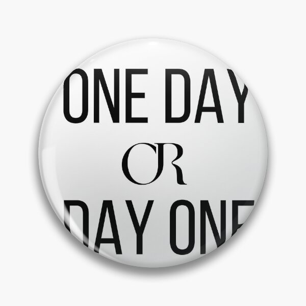 Item preview, One Day Or Day One Motivational Quote designed and sold by Loly-Press.
