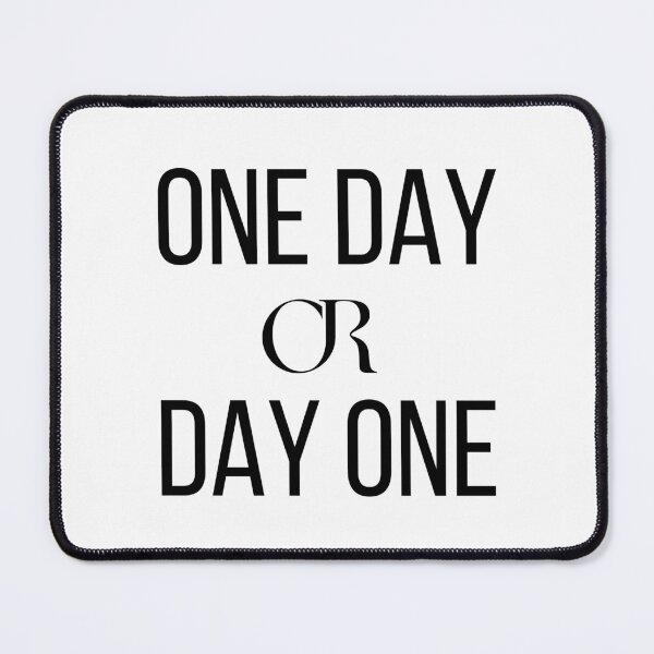 Item preview, One Day Or Day One Motivational Quote designed and sold by Loly-Press.
