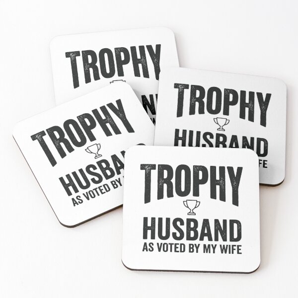 Item preview, Trophy Husband designed and sold by SonaGear.