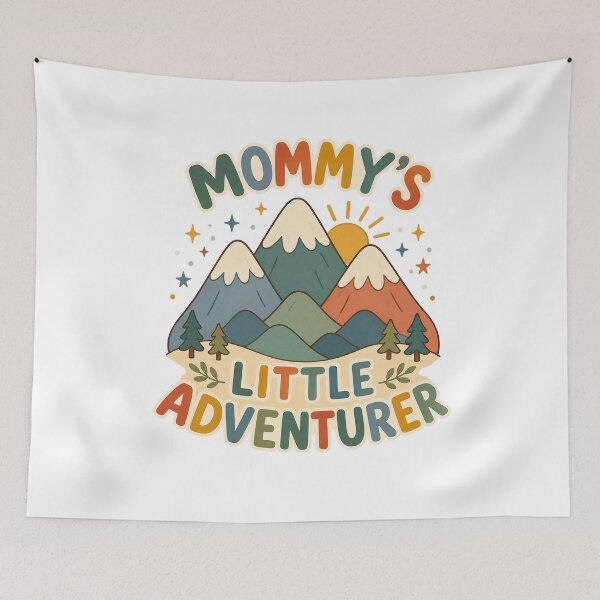 Item preview, Mommy’s Little Adventurer designed and sold by Foxglow Studio.