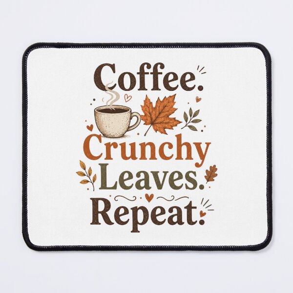 Item preview, Coffee Crunchy Leaves Repeat Autumn Fall Season Typographic designed and sold by ElcastDesigns.