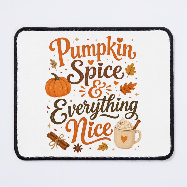 Item preview, Pumpkin Spice And Everything Nice Fall Latte Typographic designed and sold by ElcastDesigns.