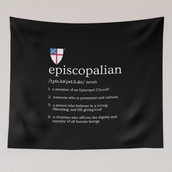 Item preview, Episcopalian Definition - The Episcopal Church™ designed and sold by Canterbury Episcopal Campus Ministry at Texas Tech University .