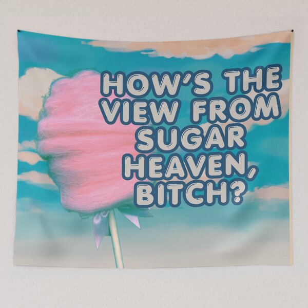 Item preview, How’s the View From Sugar Heaven? designed and sold by darametzgerart.