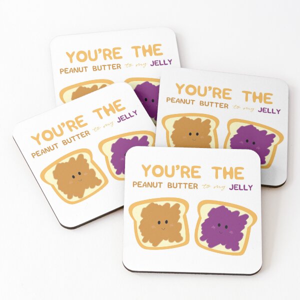 Item preview, You're the Peanut Butter to My Jelly Love Quote designed and sold by mschubbybunny.