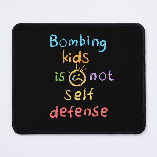 Item preview,  Bombing Kids Is Not Self Defense - Colorful Chalk - Anti-War, Kids Art, Sad Face - Human Rights Activist - Free Palestine Protest designed and sold by Forbidden Merch.