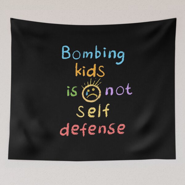 Item preview,  Bombing Kids Is Not Self Defense - Colorful Chalk - Anti-War, Kids Art, Sad Face - Human Rights Activist - Free Palestine Protest designed and sold by Forbidden Merch.