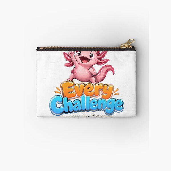 Item preview, Every Challenge Makes Me Stronger – Cute Axolotl Growth Mindset Design designed and sold by HoMya.