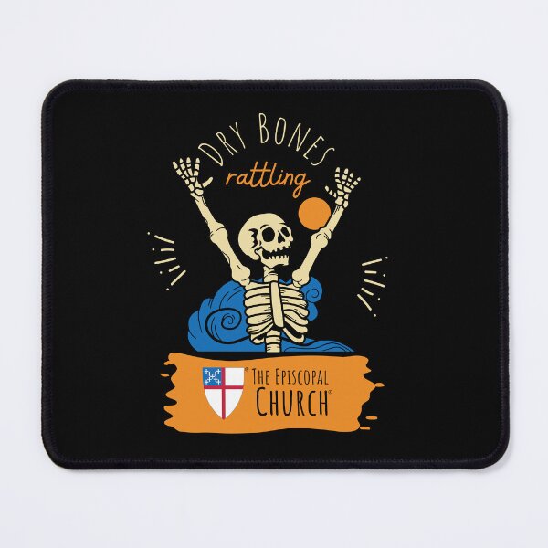 Item preview, Dry Bones Rattling - The Episcopal Church™ designed and sold by Canterbury Episcopal Campus Ministry at Texas Tech University .
