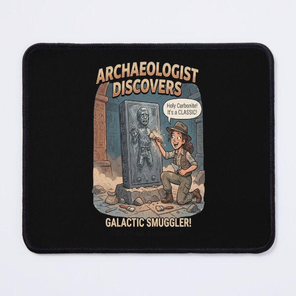 Item preview, Archaeologist Discovers Galactic Smuggler in Frozen in Carbonite designed and sold by yeatsheggej.