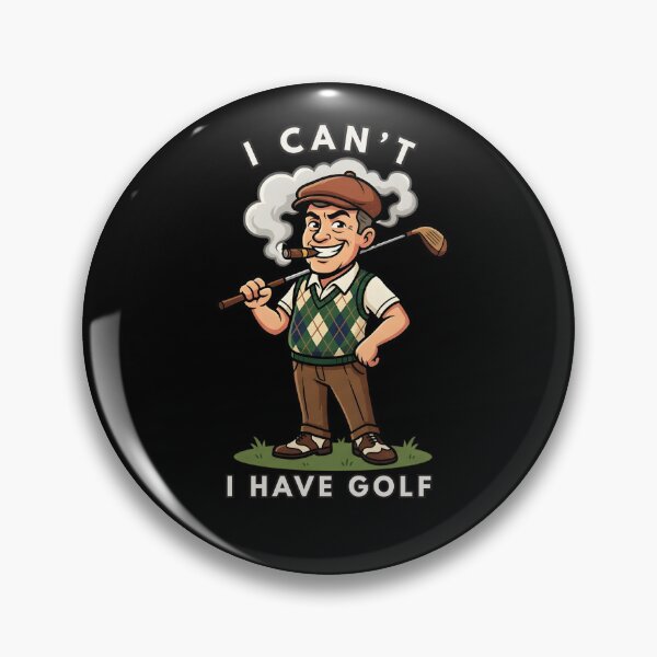 Item preview, I Can't I Have Golf Funny Golfing Husband Vintage Golfer Father's Day Gifts designed and sold by LeSoniPapaPrint.