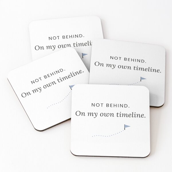 Item preview, Not Behind On My Own Timeline Encouraging Typography designed and sold by QuietColumn.