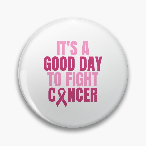 Item preview, It's a good day to fight Cancer - cancer fighter designed and sold by Dondonmart.