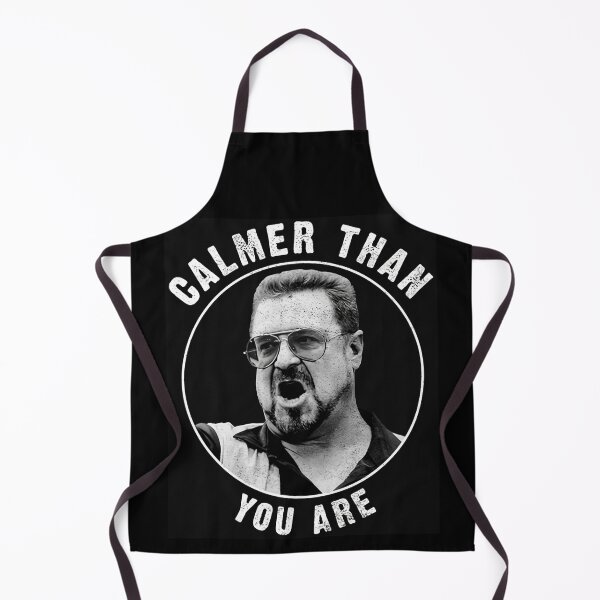 Item preview, Walter Sobchak Big Lebowski Calmer Than You Are designed and sold by iconiicc.