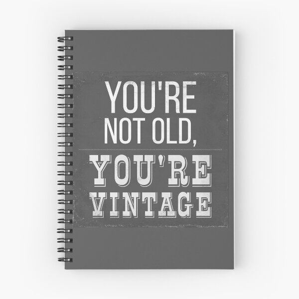 Item preview, You're Not Old, You're Vintage designed and sold by Fifteenfps.