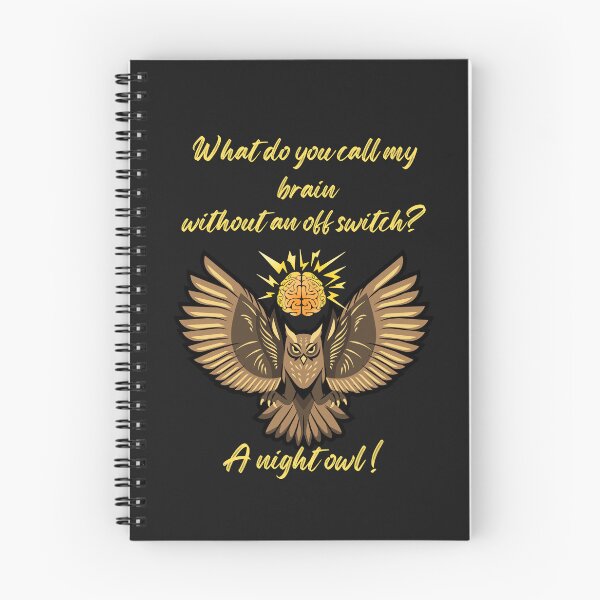 Item preview, Night Owl Brain With No Off Switch – Funny Owl Pun Design designed and sold by TetelestaiWeave.