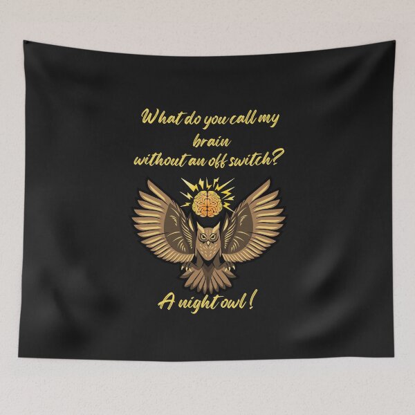 Item preview, Night Owl Brain With No Off Switch – Funny Owl Pun Design designed and sold by TetelestaiWeave.