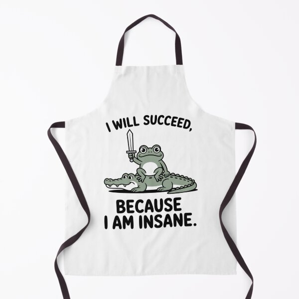 Item preview, I Will Succeed Because I Am Insane Frog Riding Alligator designed and sold by ZACK ART.