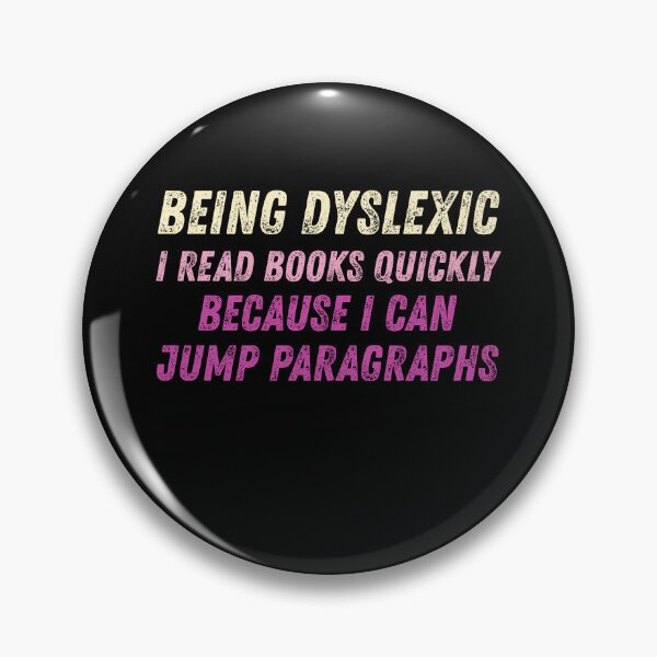 Item preview, Being dyslexic, I read books quickly designed and sold by BritishDelights.
