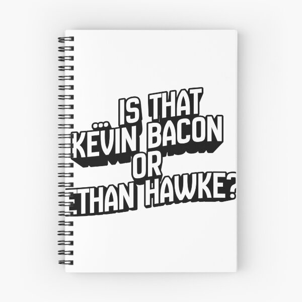 Item preview, … is that Kevin Bacon or Ethan Hawke? - Celebrity Doppelgänger  designed and sold by Pace & Layer.
