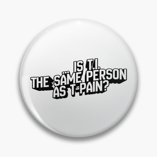 Item preview, … is T. I. the same person as T-Pain? - Celebrity Doppelgänger  designed and sold by Pace & Layer.