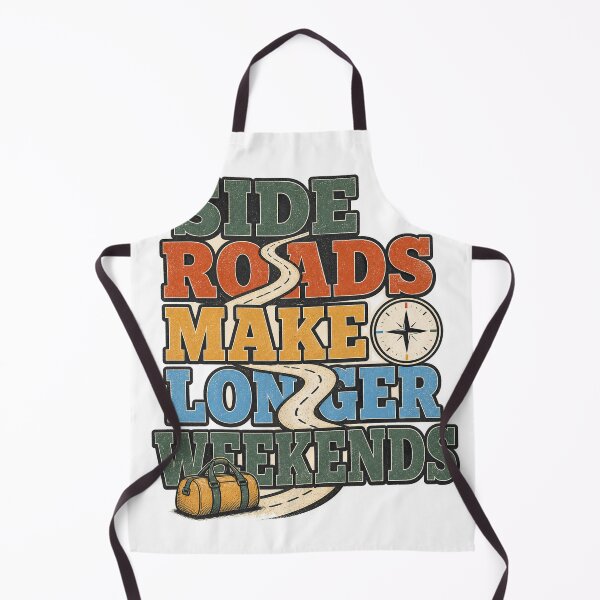 Item preview, Side Roads Make Longer Weekends designed and sold by aihrgdesign.