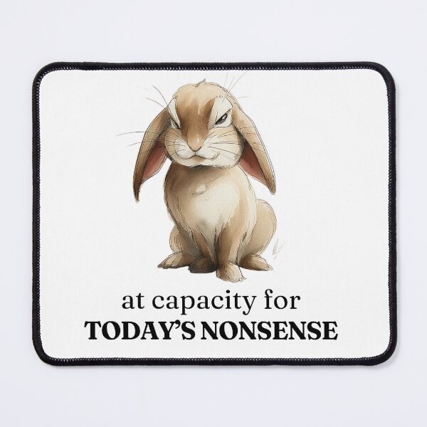 Item preview, At Capacity for Today's Nonsense - Funny Sarcastic Rabbit Watercolor Art designed and sold by CozyAndContrary.
