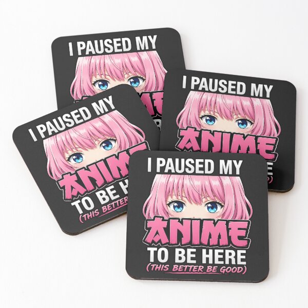 Item preview, "I Paused My Anime To Be Here" designed and sold by INKRebelGraphic.