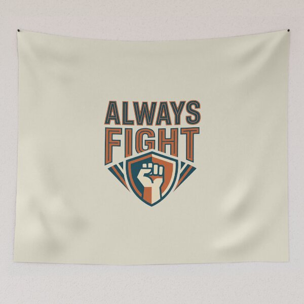 Item preview, Always Fight Motivational Fitness Raised Fist Power Shield Graphic designed and sold by KiwiRider.