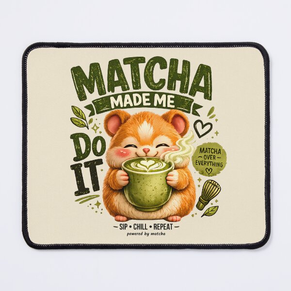 Item preview, Matcha Hamster – Matcha Made Me Do It designed and sold by Pick'n Quick.