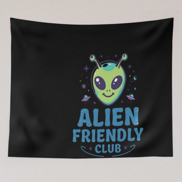 Item preview, Alien Friendly Club designed and sold by judithdaley.