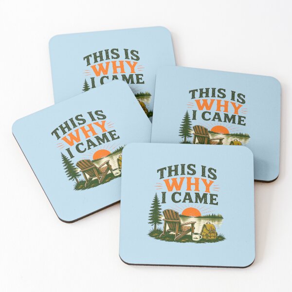 Item preview, This Is Why I Came Lake Camping Nature View designed and sold by Colorful Designs.