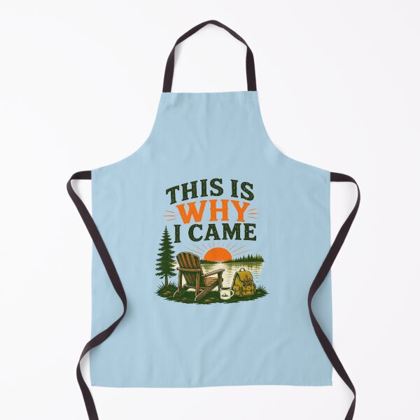Item preview, This Is Why I Came Lake Camping Nature View designed and sold by Colorful Designs.