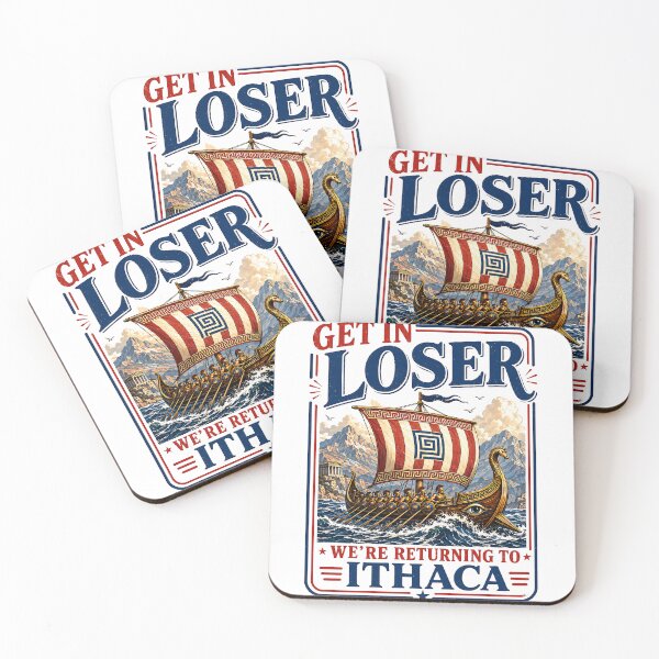 Item preview, Get In Loser We're Returning To Ithaca Parody designed and sold by GerdaGusikow.