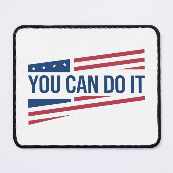 Item preview, You Can Do It American Flag Patriotic Motivational Quote Graphic designed and sold by KiwiRider.