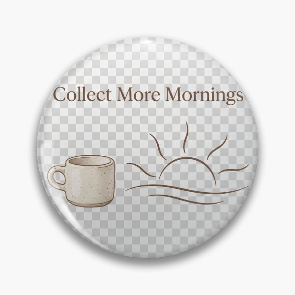 Item preview, Collect More Mornings Minimalist Coffee Sunrise Design designed and sold by ImagineDraws.