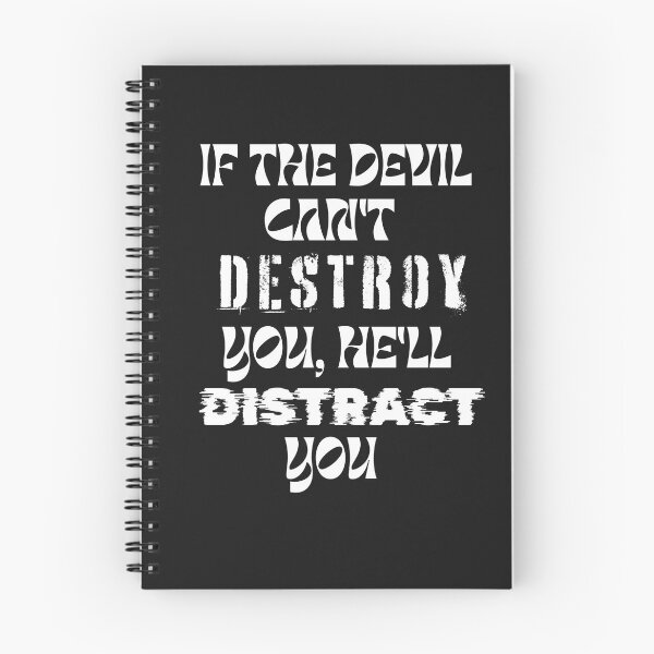 Item preview, If the Devil Can’t Destroy You He’ll Distract You Christian Faith T-Shirt designed and sold by ThinkOnThis.