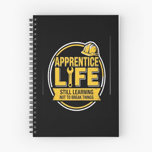 Item preview, Apprentice Life Still Learning Not to Break Things designed and sold by sahindak26.