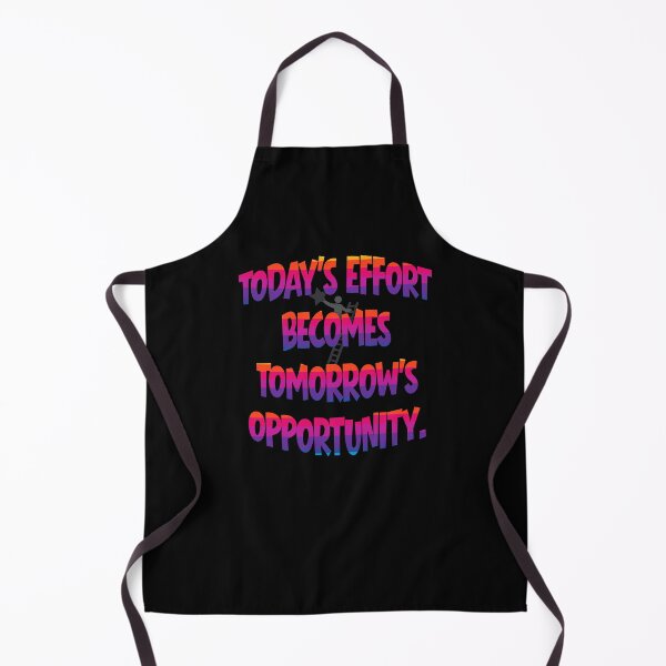 Item preview, Today's Effort becomes Tomorrow's Opportunity. designed and sold by Legacy Supreme.