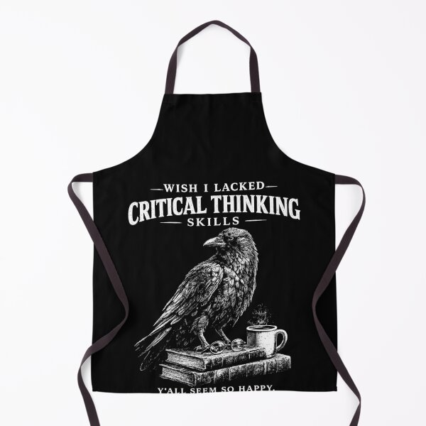 Item preview, Wish I Lacked Critical Thinking Skills – Funny Crow Sarcastic Quote Design designed and sold by PosiMCreations.