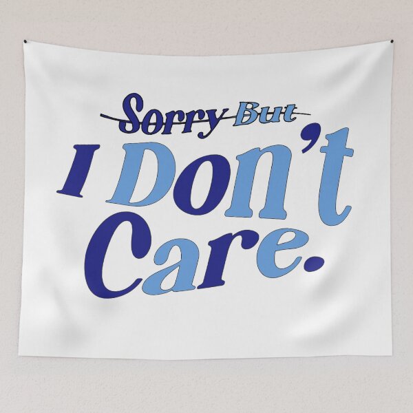 Item preview, I Don't Care Quote | Minimal Typography Aesthetic Design designed and sold by AAstore0013.
