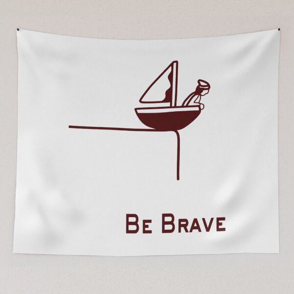 Item preview, Be Brave designed and sold by NeviProski.