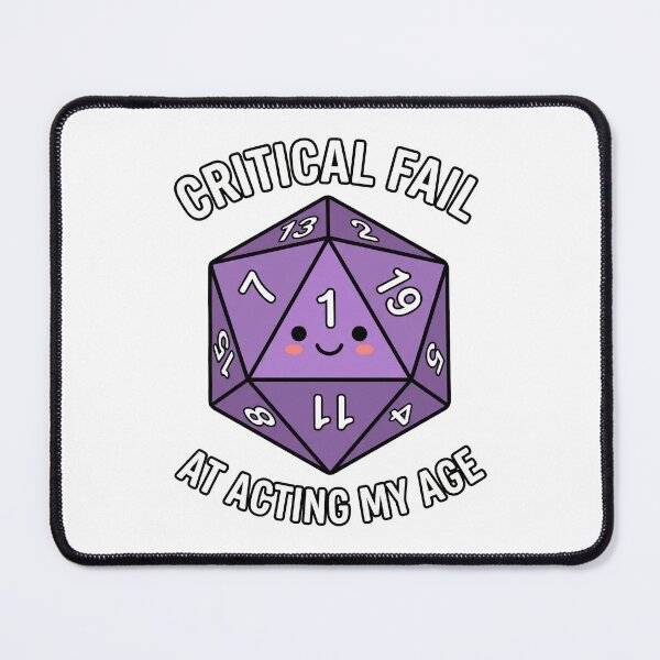 Item preview, Critical Fail At Acting My Age designed and sold by VFXguy.