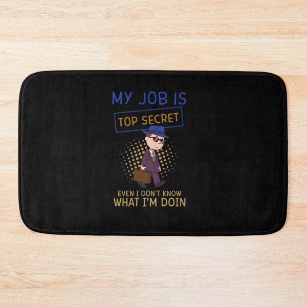 Item preview, Top Secret JMy Job Is Top Secret Secret Agent Funny Quoteob Funny Secret Agent Briefcase Graphic designed and sold by digitalbob60.