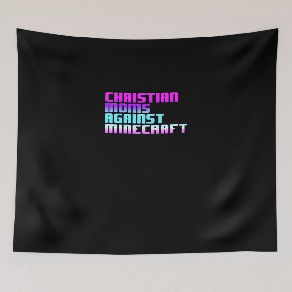 Item preview, Christian-Moms-Against-Minecraft-- designed and sold by RileyDaplyn.