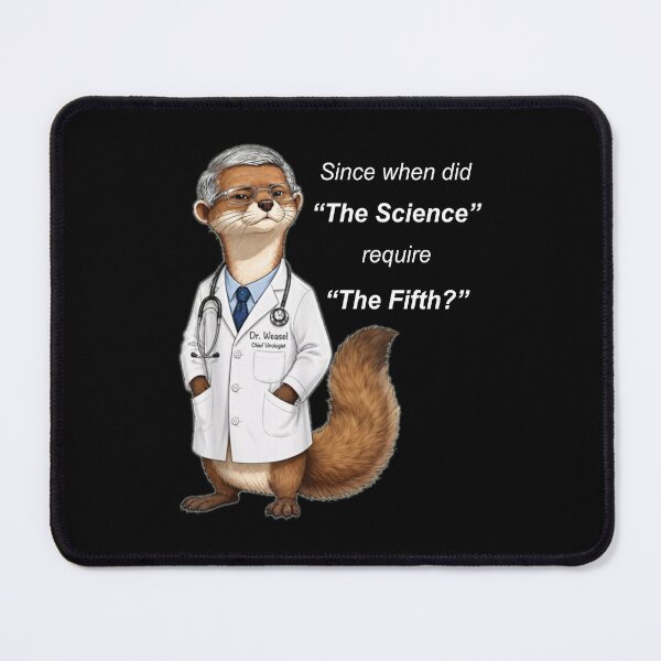 Item preview, Since When Did The Science Require The Fifth Funny Political Parody designed and sold by OddPopARt.