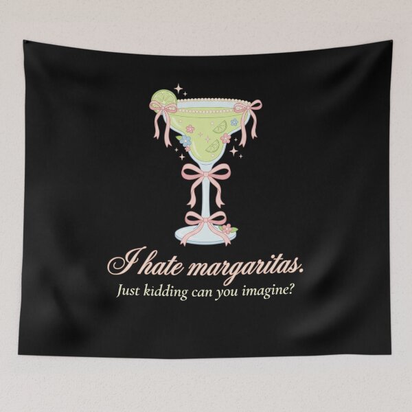 Item preview, I Hate Margaritas Just Kidding Funny Cocktail designed and sold by snowry.