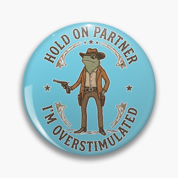 Item preview, Hold On Partner I'm Overstimulated designed and sold by Ribeiro-Art.