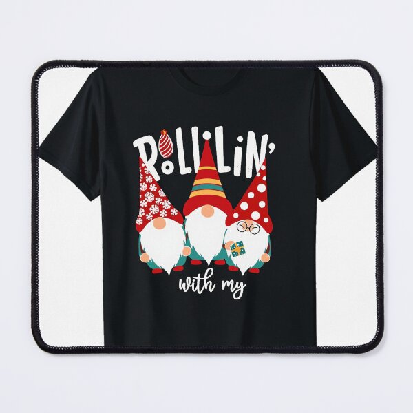 Item preview, Rollin With My Gnomies Christmas Gnomes designed and sold by lht6474.